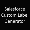Salesforce Custom Label Generator